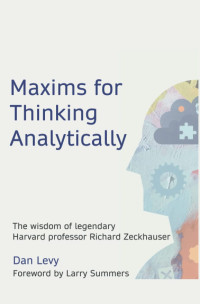 Image of Maxims for Thinking Analytically
