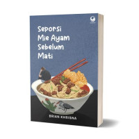 Image of Seporsi Mie Ayam Sebelum Mati