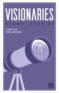 Image of Visionaries: huawei stories